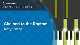 Chained to the Rhythm  Katy Perry feat Skip Marley  Piano Tutorial cover [upl. by Eillor]