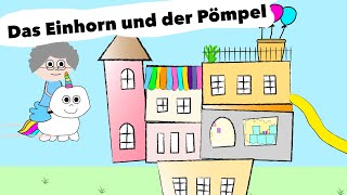 DAS EINHORN und der Pömpel I Lustige Videos für Kinder [upl. by Edorej266]