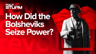 How Did the Bolsheviks Seize Power Russian Revolution 1917 [upl. by Hukill]