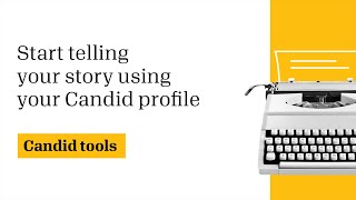 Start telling your nonprofit’s story using your Candid profile [upl. by Bria14]