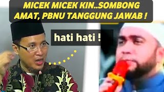 MICEK MICEKIN quot SOMBONG quot PBNU TANGGUNG JAWAB SOAL MEREKA KLAIM HAUL KOTA [upl. by Ahsirkal]