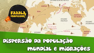 Dispersão da população mundial e migrações  GEOGRAFIA  Prof Carlos André  2021 [upl. by Gross]