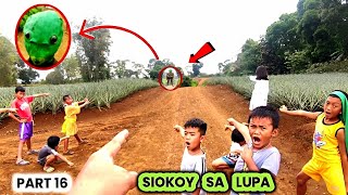 ELEMENTONG SIOKOY SA LUPA BIGLA NALANG UMATAKE SA PINYAHAN GRABE  MUNTIK NA KAMI MAPAHAMAK PART16 [upl. by Oliviero]