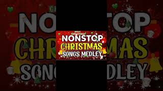 NONSTOP CHRISTMAS SONGS MEDLEY 20242025 🇵🇭🇵🇭🇵🇭🇵🇭 christmas christmassongsmedley [upl. by Eatnoj]