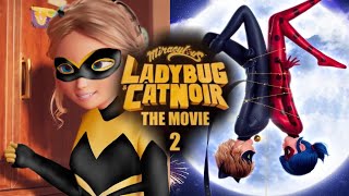 Miraculous Ladybug and Catnoir the movie 2 is coming [upl. by Sida943]