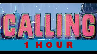 Calling – SpiderMan Across the SpiderVerse 1 Hour [upl. by Weksler]