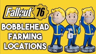 THE BEST WAY TO FARM BOBBLEHEADS IN FALLOUT 76 [upl. by Colvin]