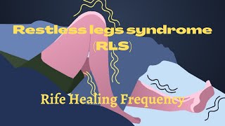 Restless Legs Syndrome Rife Frequency  Isochronic Binaural Beats  Pure Tone  RLS Rife Treatment [upl. by Rebna981]