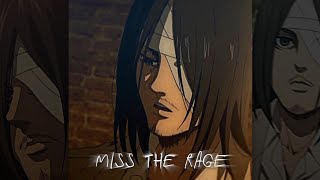 Eren Yeager  Miss The Rage  Attack On Titan S4 edit [upl. by Anayia45]