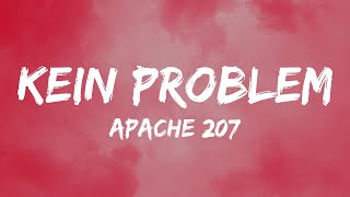 Apache 207  Kein Problem Lyrics [upl. by Lynett629]