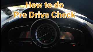 How to do Pre Drive Check [upl. by Esoranna]