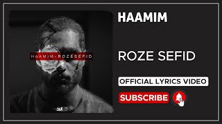 Haamim  Roze Sefid I Lyrics Video  حامیم  رز سفید [upl. by Aoht]