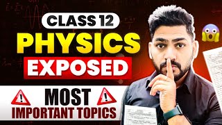 Class 12 Physics  Chapterwise Most Important Topics of Physics  Score 95 in Boards 2024 [upl. by Xonnel346]