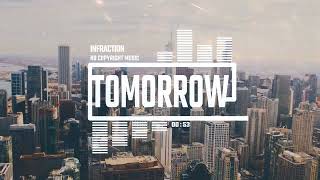 Upbeat Motivational Business Podcast by Infraction No Copyright Music  Tomorrow [upl. by Jade638]