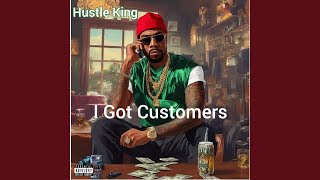 I Got Customers [upl. by Ferdy]