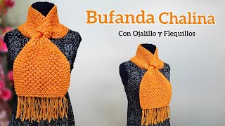 Bufanda Chalina a Dos Agujas con Ojalillo – Tejidos de Moda Fáciles de Tejer a Palitos Dos Agujas [upl. by Claudell390]