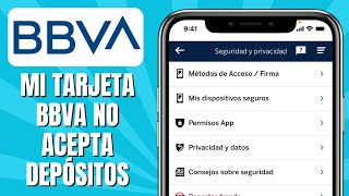 Por Qué Mi Tarjeta BBVA No Acepta Depósitos SOLUCIÓN [upl. by Stirling593]