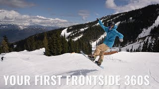 Your First Frontside 360s On A Snowboard [upl. by Nagard]