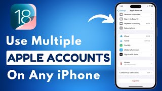 How to Sign In Multiple Apple Accounts on Any iPhone [upl. by Tivad]