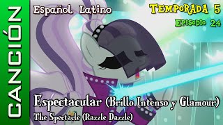 MLP FiM  Canción 5x24  Espectacular The Spectacle Español Latino [upl. by Assilram]