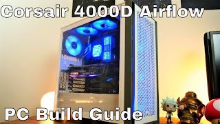 Corsair 4000D Airflow Unboxing and build guide with Corsair iCue H150i Elite Capillex AIO [upl. by Asserac]