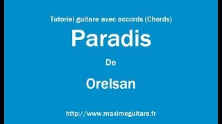 Paradis Orelsan  Tutoriel guitare avec accords et partition en description Chords [upl. by Marko992]