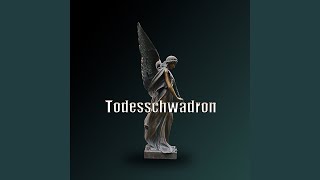 Todesschwadron [upl. by Ettezus]