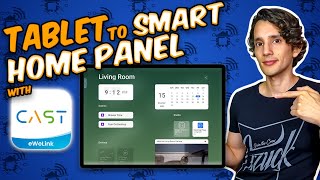 Turn Any Tablet Into a Smart Home Control Panel with eWeLink CAST [upl. by Mossman]