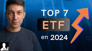 TOP 7 ETF en Bourse pour 2024 PEA amp Compte titres [upl. by Hannover122]