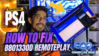 How To Fix PS4 8801330D Remoteplay Error PlayStation 4 [upl. by Wiskind]