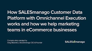 How SALESmanago Customer Data Platform and how we help marketing teams in eCommerce businesses [upl. by Hsirt]