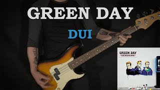 GREEN DAY  DUI  BASS COVER [upl. by Anan]