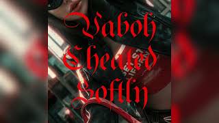 Vaboh  Cheated Softly Official Audio [upl. by Samy517]