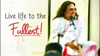 Live Life To The Fullest  Amol Wagle [upl. by Enitsrik460]