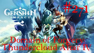 Genshin Impact Walkthrough Part 271  Domain of Forgery Thundercloud Altar IV 1 No Commentary [upl. by Hars940]