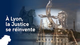 À Lyon la Justice se réinvente [upl. by Faunia]