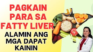 Pagkain Para sa Fatty Liver  By Doc Liza RamosoOng [upl. by Bodnar]