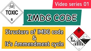 IMDG CODE 1  Introduction Ammendment Cycle and Structure of IMDG CODE IMDG imdg containers [upl. by Arch]