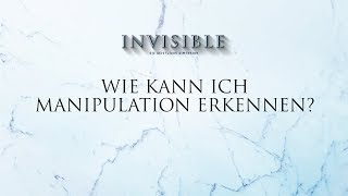 Wie kann ich Manipulation erkennen  Invisible  Tobias Teichen [upl. by Dublin90]