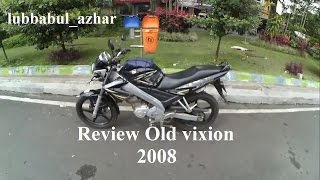 4 Review Old Yamaha Vixion 2008  Motovlog indonesia [upl. by Melgar298]