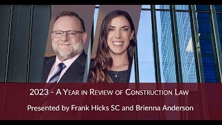 2023 – A Year in Review of Construction Law [upl. by Enohpesrep]