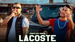 21 Tach  LACOSTE ft Vargas Official Music Video  2022 [upl. by Eninotna]