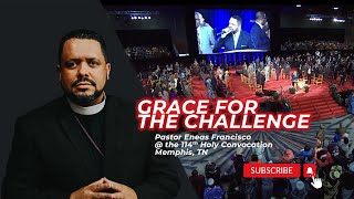 Grace for the challenge  Inspirational Message  114th Holy Convocation Memphis TN [upl. by Thurman]