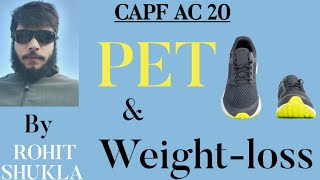 PET amp Weightloss Tips By Rohit Shukla  AIR 56 CAPF AC 2019 [upl. by Ainelec]