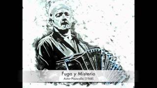 Fuga y Misterio  Astor Piazzolla 1968 [upl. by Teeniv]