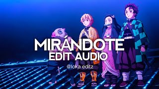 Mirándote  Rvfv edit audio editaudio [upl. by Bijan]