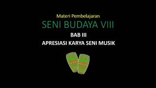 MATERI SENI BUDAYA KELAS 8 SENI MUSIK [upl. by Nyad98]