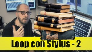 Corso Audio 14  Loop con Stylus RMX  2 [upl. by Meredith]