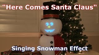 Here Comes Santa Claus  Singing Snowman Animation Effect [upl. by Maxim281]