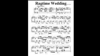 Ragtime Wedding Page 1 Opening quotHere Comes the Bridequot section [upl. by Hebrew147]